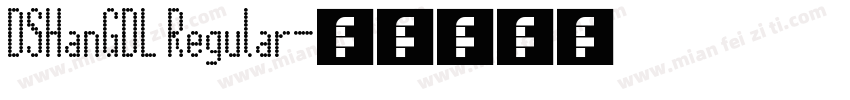 DSHanGDL Regular字体转换